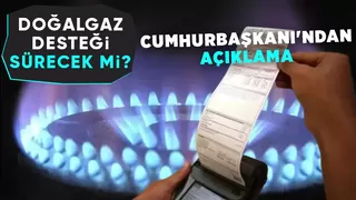 Erdoğan'dan doğalgaz desteği açıklaması