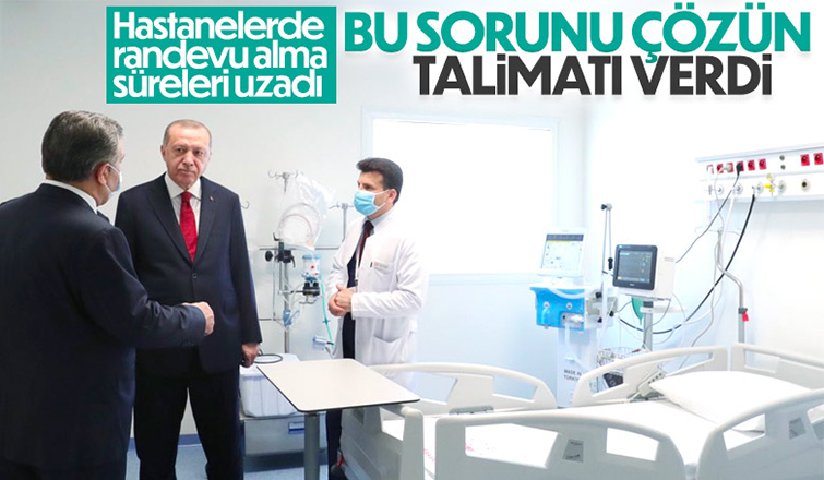 Erdoğan'dan hastaneler için randevu talimatı