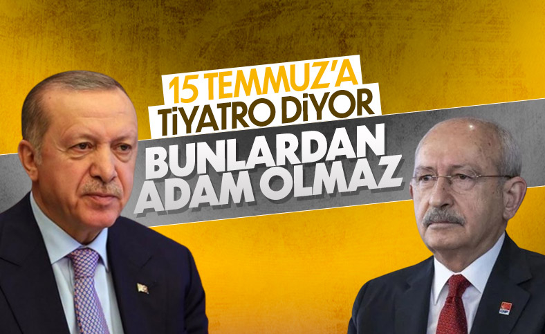 Erdoğan'dan Kılıçdaroğlu'na 15 Temmuz tepkisi