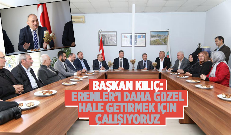 Erenler Belediye Başkanı Kılıç'tan dernek, esnaf ve aile ziyaretleri