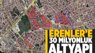 Erenler’de 30 milyonluk altyapı çalışması yapılacak