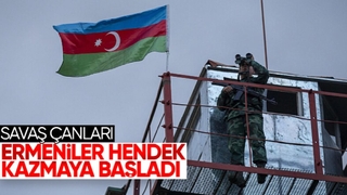 Ermeni gruplar Azerbaycan mevzilerine yaklaşmak için yeni hendekler kazmaya çalıştı