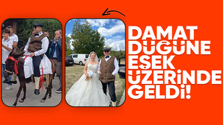 Eşek üzerindeki damat misafirleri güldürdü!