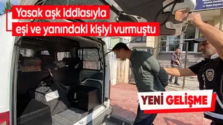 Eşi ile yanındaki kişi vuran koca tutuklandı