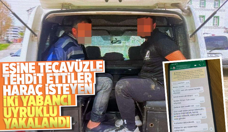 Eşine tecavüzle tehdit edip haraç istediler