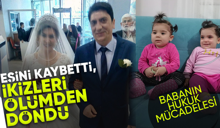 Eşini kaybetti, hukuk mücadelesi veriyorlar