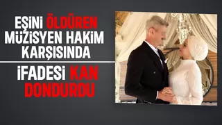 Eşini öldüren müzisyenin yargılanmasına başlandı