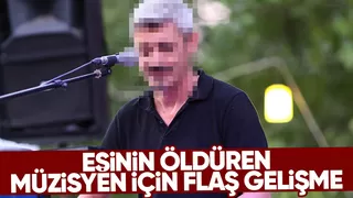 Eşinin öldürmüştü müzisyen koca için karar