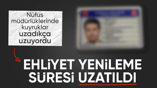 Eski tip ehliyet süreleri uzatıldı