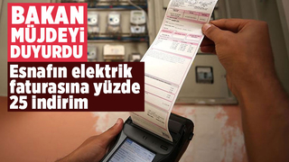 Esnafın elektrik faturasına yüzde 25 indirim