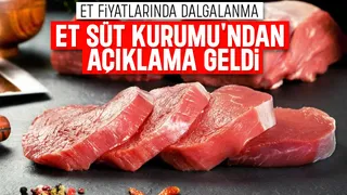 Et fiyatlarında dalgalanma; Açıklama geldi