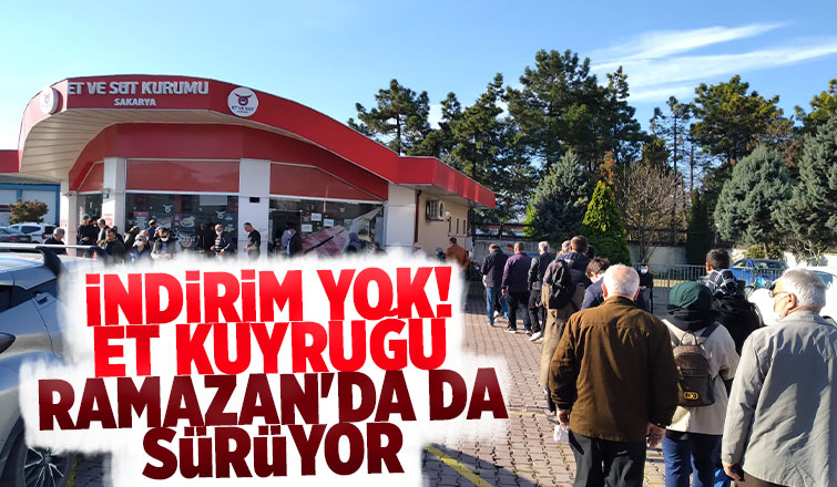 Et kuyruğu Ramazan da da devam ediyor