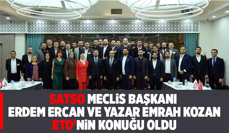 ETD'nin toplantısında birlik ve beraberlik vurgusu