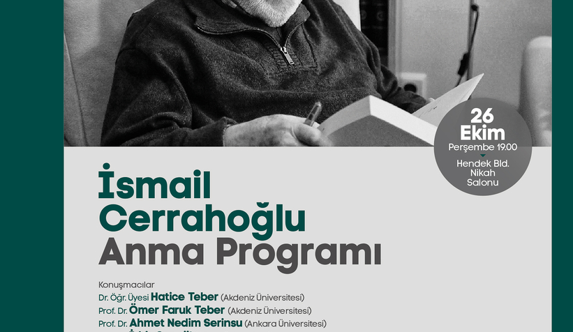 Etkinlikler İsmail Cerrahoğlu paneli ile devam edecek