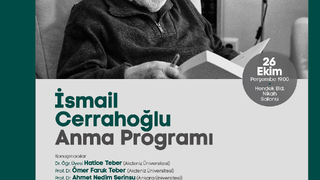 Etkinlikler İsmail Cerrahoğlu paneli ile devam edecek