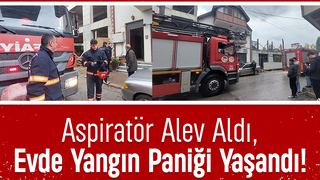 Ev yangını paniği