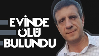 Evde cansız bedenini buldular
