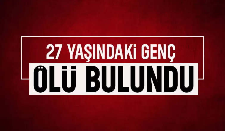 Evde ölü bulundu