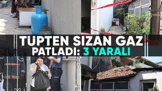 Evde tüpten sızan gaz patladı: 3 yaralı