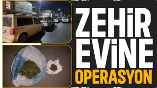 Eve yapılan baskında uyuşturucu ele geçirildi