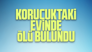 Evinde ölü buldular