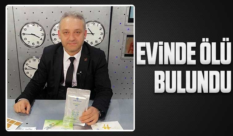 Evinde ölü bulundu