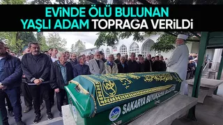 Evinde ölü bulunmuştu dualarla toprağa verildi