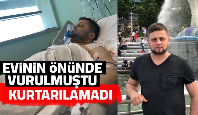 Evinin önünde vurulan Samet'ten acı haber