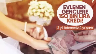 Evlenecek gençlere 150 bin lira kredi