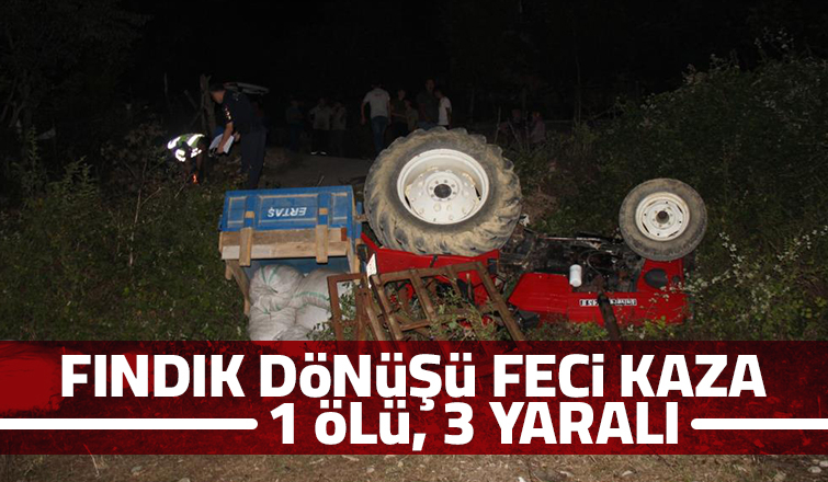 Evlerine 50 metre kala traktör devrildi: 1 ölü, 3 yaralı