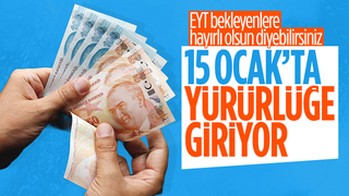 EYT'nin yürürlüğe gireceği tarih belli oldu