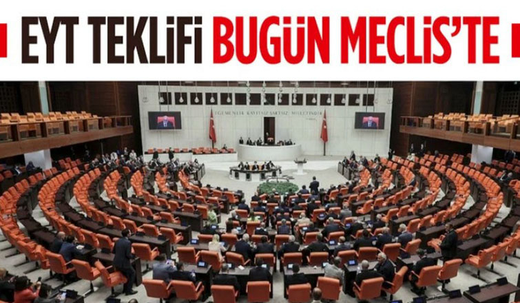 EYT teklifi bugün Meclis'e geliyor