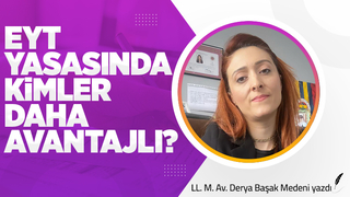  EYT YASASI’NDA KİMLER DAHA AVANTAJLI?