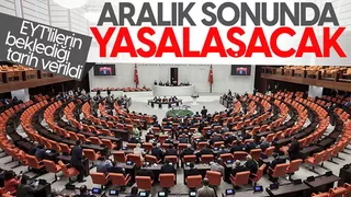 EYT, yeni yılın ilk haftası Meclis'ten geçer