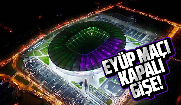 Eyüp maçının biletleri tükenmek üzere