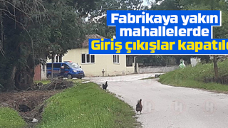 Fabrika yakınındaki mahalellerde önlem