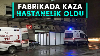 Fabrikada iş kazası: 1 yaralı
