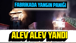 Fabrikada yangın paniği