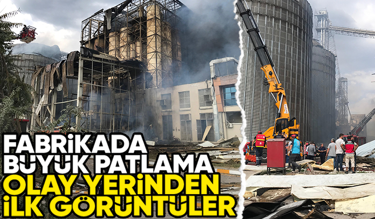 Fabrikadaki patlama sonrası olay yerinden görüntüler