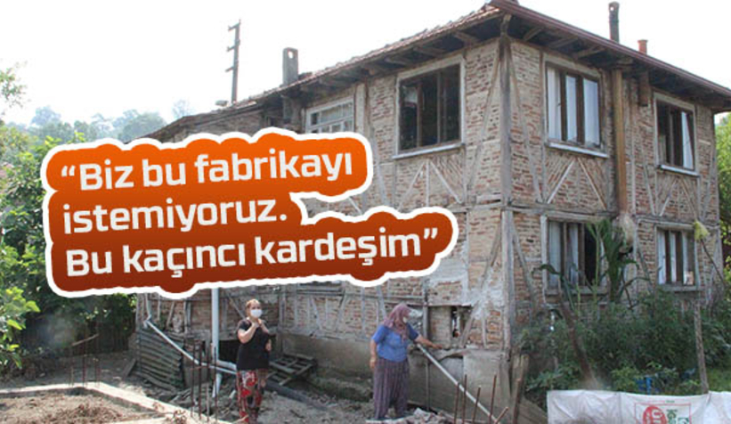 Fabrikayı istemiyorlar