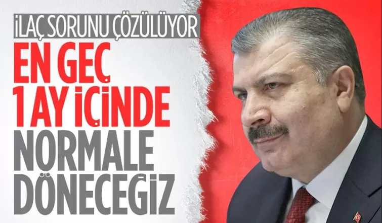 Fahrettin Koca: İlaç tedarikinde 3-4 hafta içinde normale döneceğiz