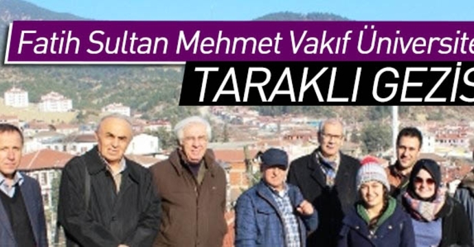 Fatih Sultan Mehmet Vakıf Üniversitesi Taraklı Gezisi