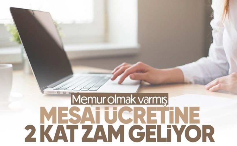 Fazla mesai ve yurt içi gündelikler ocak ayında artıyor