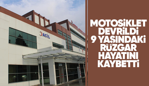 Feci kaza: 9 yaşındaki çocuk hayatını kaybetti