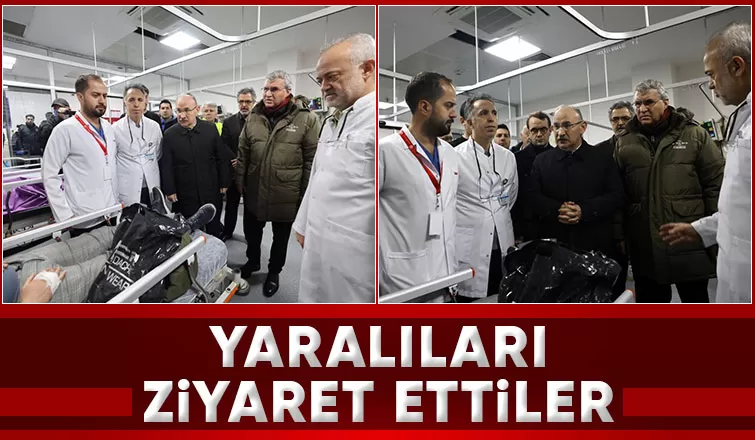 Feci kazada hastaneye kaldırılan yaralıları ziyaret ettiler