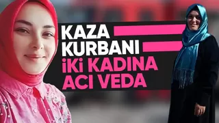 Feci kazada hayatlarını kaybetmişlerdi, toprağa verildiler