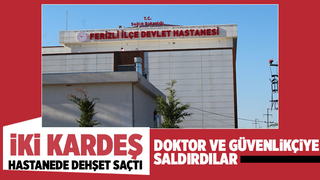 Ferizli'de doktor ve güvenlik görevlisine saldırı