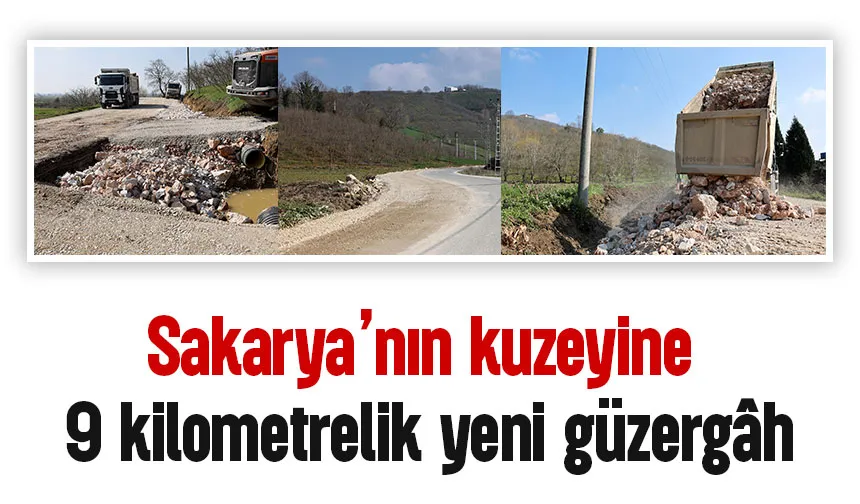 Ferizli ile Gölkent arasına yeni grup yolunu