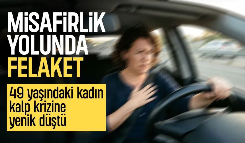 Ferizli’de misafirlik yolunda acı kayıp: 49 yaşındaki kadın kalp krizi sonucu hayatını kaybetti