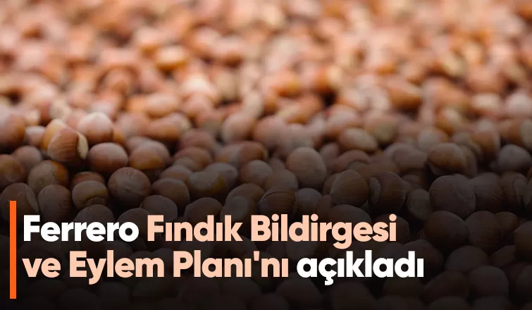  Ferrero yeni dönem hedeflerini açıkladı